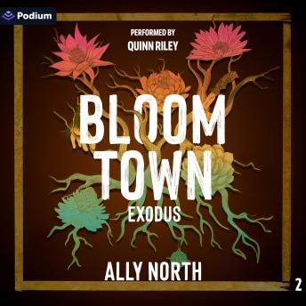 Bloom Town: Exodus: Bloom Town, Book 2