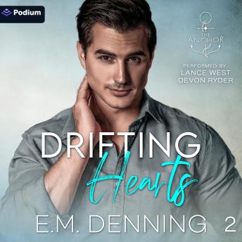 Drifting Hearts: The Anchor, Book 2