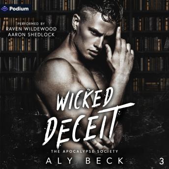 Wicked Deceit: The Apocalypse Society, Book 3
