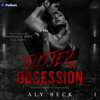 Twisted in Obsession: Destructive Devastation, Book 1