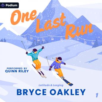 One Last Run: Latitude & Longing, Book 1
