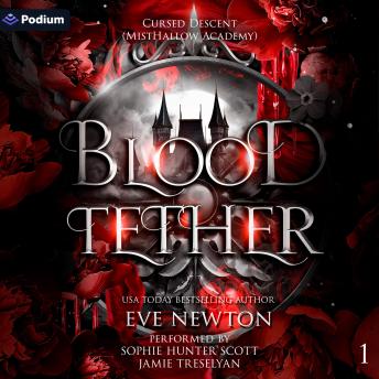 Blood Tether: Cursed Descent (MistHallow Academy), Book 1