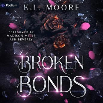 Broken Bonds