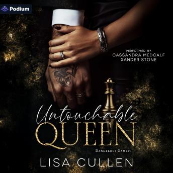 Untouchable Queen: A Dangerous Gambit Standalone