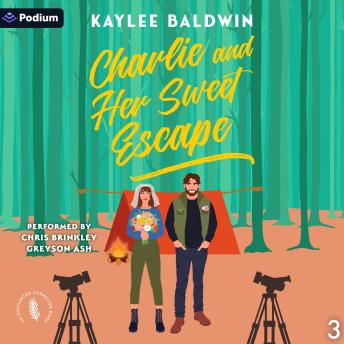 Charlie and Her Sweet Escape: Enchanted Forresters, Book 3