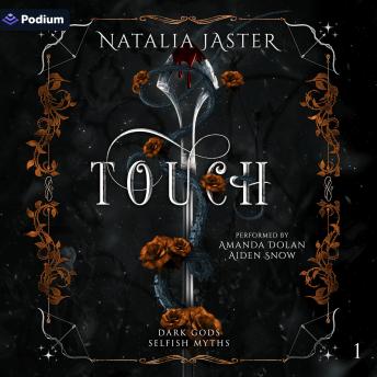 Touch: Dark Gods: Selfish Myths, Book 1