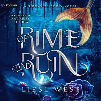 Of Rime and Ruin: A Sirens of Adria Standalone
