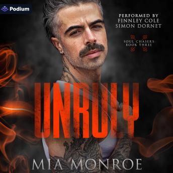 Unruly: Soul Chasers, Book 3