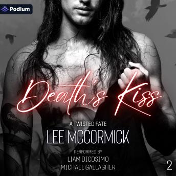 Death's Kiss: A Twisted Fate, Book 2