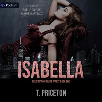 Isabella: The DiMaggio Crime Family, Book 2