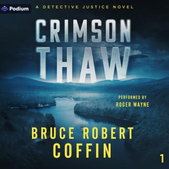 Crimson Thaw: Detective Justice, Book 1
