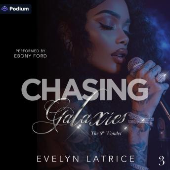 Chasing Galaxies: The 8th Wonder, Book 3