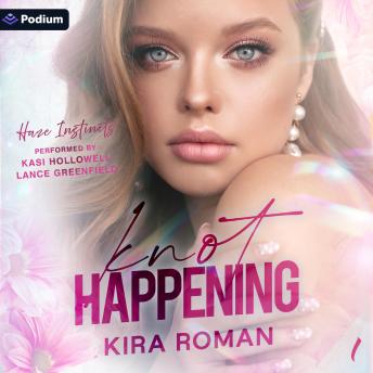 Knot Happening: Haze Instincts, Book 1