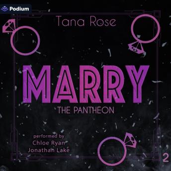 Marry: The Pantheon, Book 2