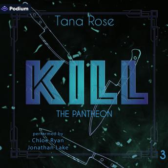 Kill: The Pantheon, Book 3