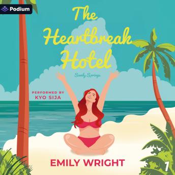 The Heartbreak Hotel: Sandy Springs, Book 1