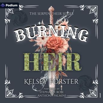 Burning Heir: The Serpent Heir Series, Book 1