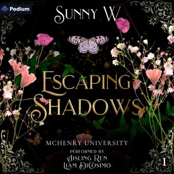Escaping Shadows: McHenry University, Book 1