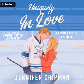 Uniquely in Love: Cousins Coffee Club, Book 1