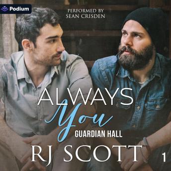 Always You: Guardian Hall, Book 1