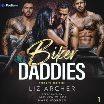 Biker Daddies: Venom Vultures MC, Book 1