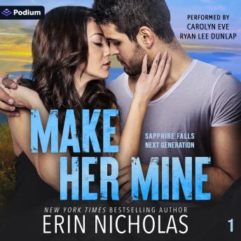 Make Her Mine: Sapphire Falls Next Generation, Book 1