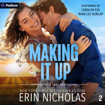 Making It Up: Sapphire Falls Next Generation, Book 2
