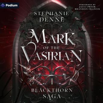 Mark of the Vasirian: Blackthorn Saga, Book 1