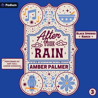 After the Rain: Black Springs Ranch, Book 3
