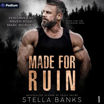 Made for Ruin: Made for the Mountain Man, Book 1