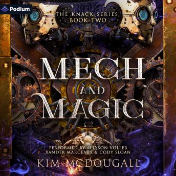 Mech and Magic: The Knack, Book 2