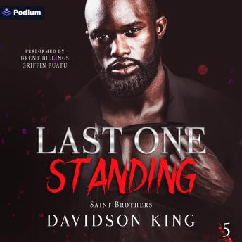 Last One Standing: Saint Brothers, Book 5