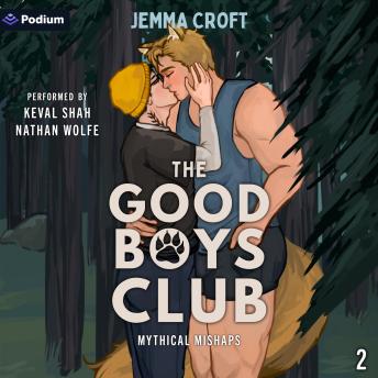 The Good Boys Club: Mythical Mishaps, Book 2