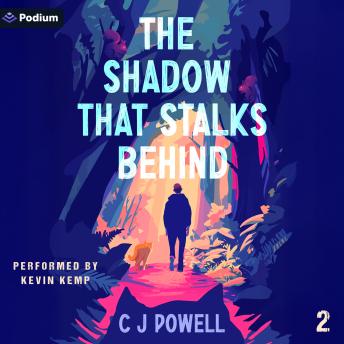 The Shadow that Stalks Behind: Mousebane & Red Mist, Book 2