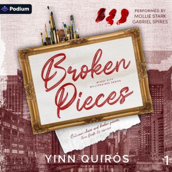 Broken Pieces: Windy City Billionaires, Book 1