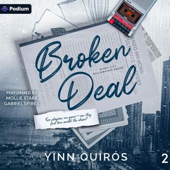 Broken Deal: Windy City Billionaires, Book 2