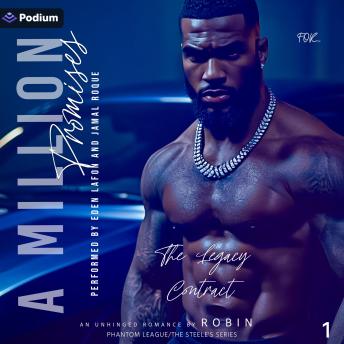 A Million Promises: The Legacy Contract: Phantom League/The Steele's Series, Book 1