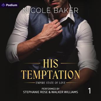 His Temptation: Empire State of Love, Book 1