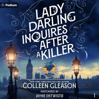 Lady Darling Inquires After a Killer: Lady Darling, Book 1