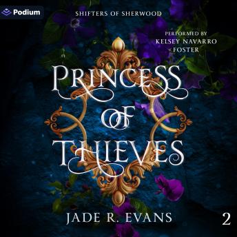 Princess of Thieves: Shifters of Sherwood, Book 2