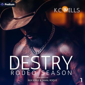 Destry: Rodeo Season, Book 1