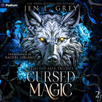 Cursed Magic: Rejected Fate Trilogy, Book 2