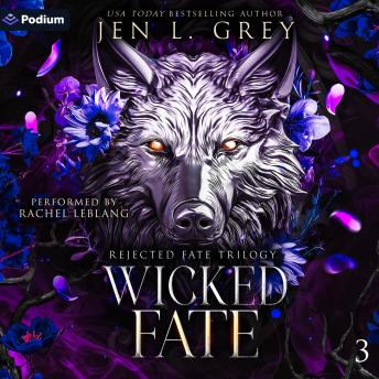 Wicked Fate: Rejected Fate Trilogy, Book 3
