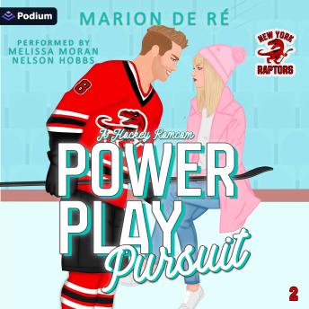 Power Play Pursuit: New York Raptors, Book 2