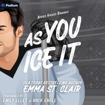 As You Ice It: An Appies Hockey Romance