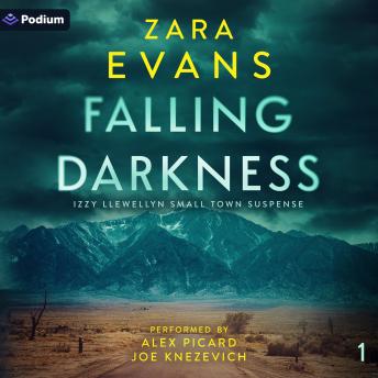 Falling Darkness: Izzy Llewellyn Small Town Suspense, Book 1