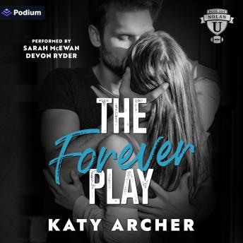 The Forever Play: Nolan U Football, Book 1