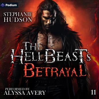 The Hellbeast's Betrayal: The HellBeast King, Book 11