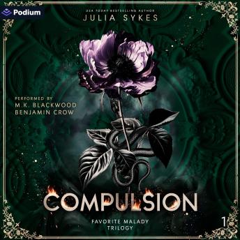 Compulsion: Favorite Malady Trilogy, Book 1