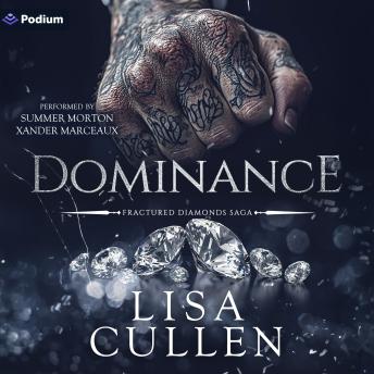 Dominance: A Fractured Diamonds Saga Standalone